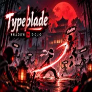 Typeblade: Shadow Dojo